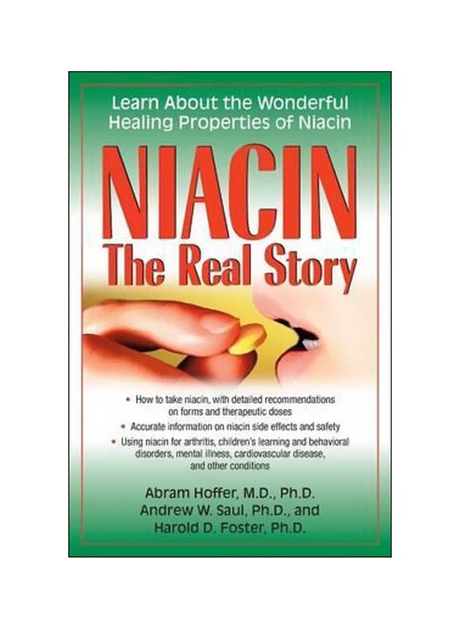 Niacin The Real Story: Learn About The Wonderful Healing Properties Of Niacin Paperback English by Abram Hoffer - 9 October 2015 