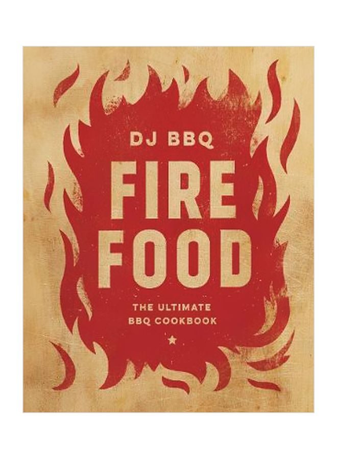 Fire Food : The Ultimate BBQ Cookbook Hardcover English by Christian Stevenson - 1 May 2018 