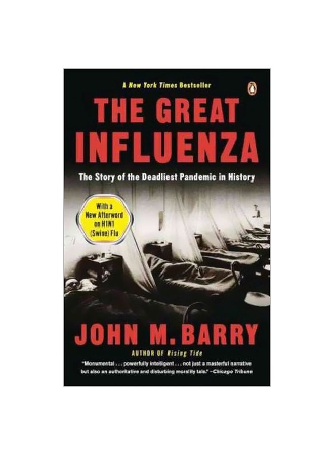 The Great Influenza: The Epic Story Of The Deadliest Plague In History Paperback English by John M. Barry - 15 February 2006 
