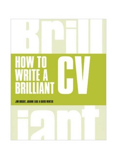 How To Write A Brilliant CV Paperback English by Jim Bright - 19 December 2014 - v1562143641/N27400489A_1