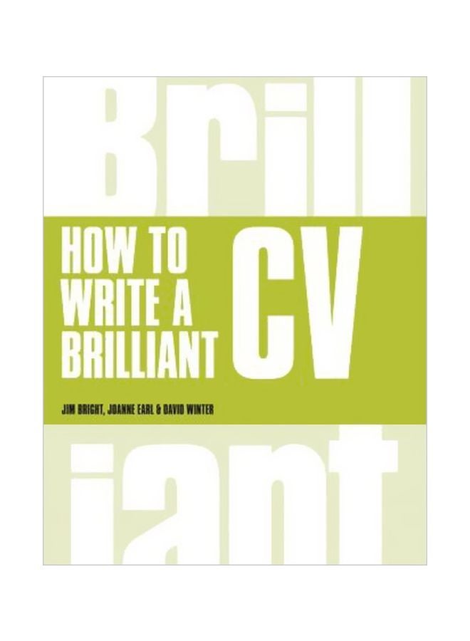 How To Write A Brilliant CV Paperback English by Jim Bright - 19 December 2014