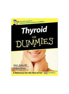 Thyroid For Dummies Paperback English by Alan L. Rubin - 5 December 2006 