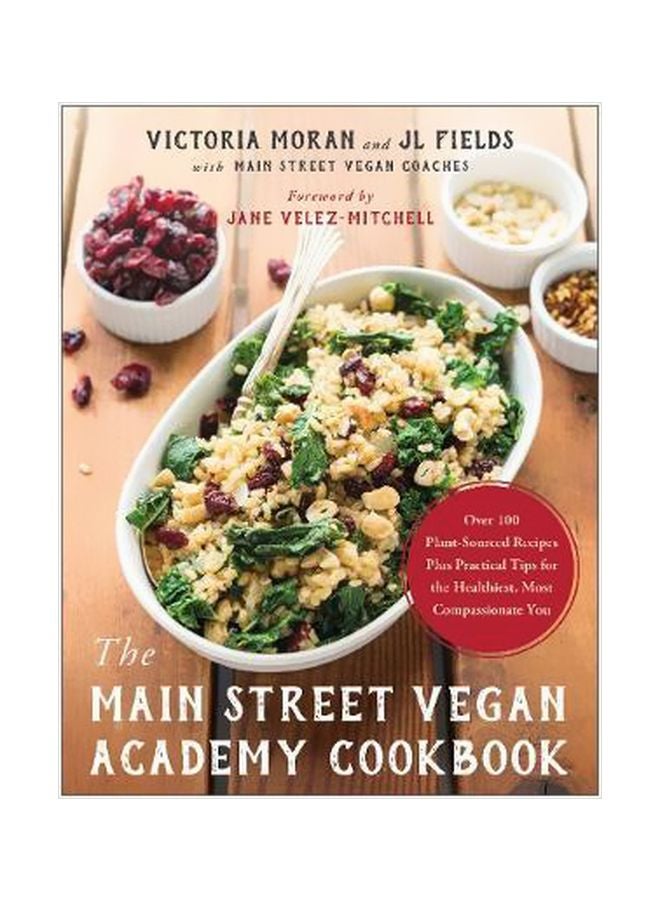 The Main Street Vegan Academy Cookbook Paperback English by Victoria Moran - 4 January 2018