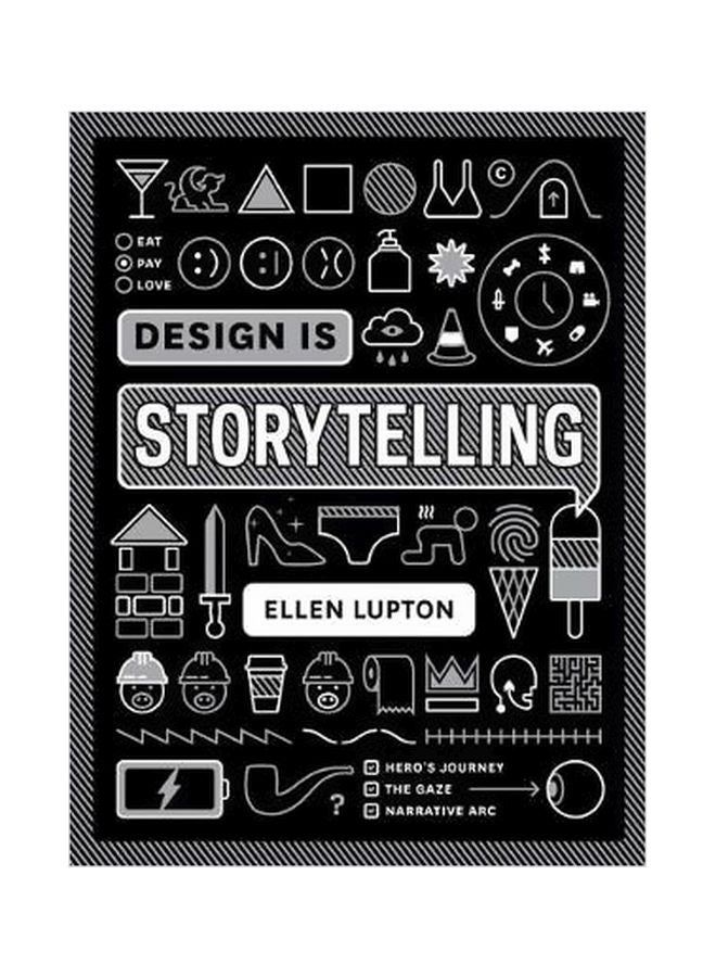 Design Is Storytelling Paperback English by Ellen Lupton - 30 November 2017 