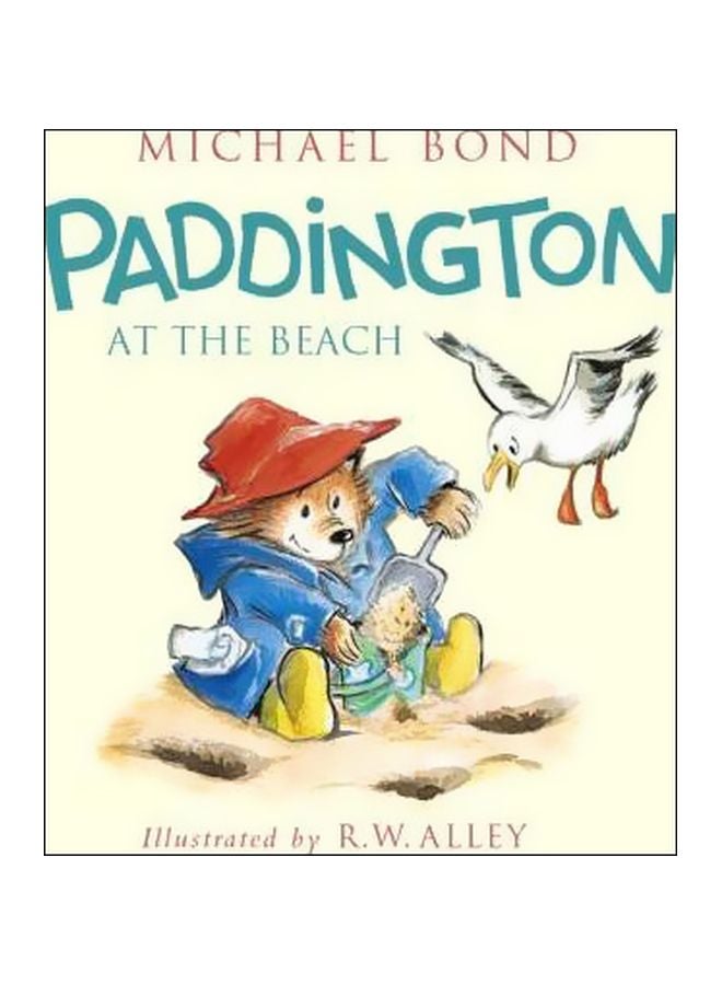 Paddington At The Beach Hardcover English by Michael Bond - 7 April 2015