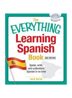 The Everything Learning Spanish Book Include CD : Speak, Write, and Understand Basic Spanish In No Time Paperback English by Julie Gutin - 1 March 2007