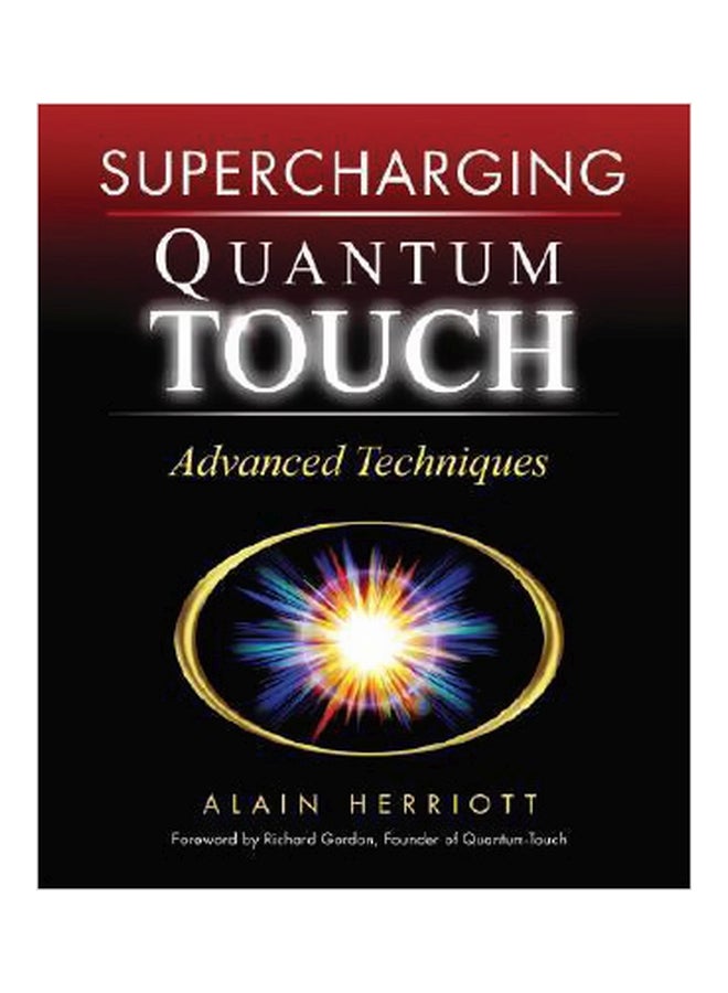 Supercharging Quantum Touch : Advanced Techniques Paperback English by Alain Herriot - 22 June 2007