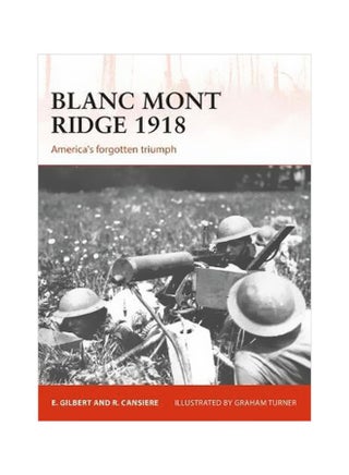 Blanc Mont Ridge 1918 Paperback English by Romain Cansiere - 26 July 2018 - v1562143892/N27402157A_1