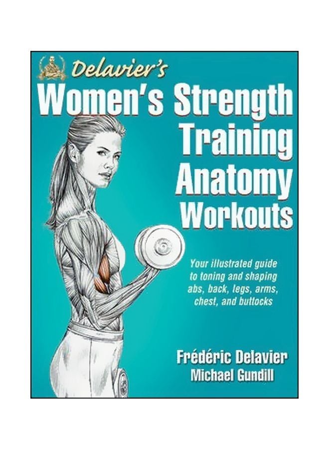 null - Delavier's Women's Strength Training Anatomy Workouts Paperback English by Frederic Delavier - 10 December 2014 - Image 1
