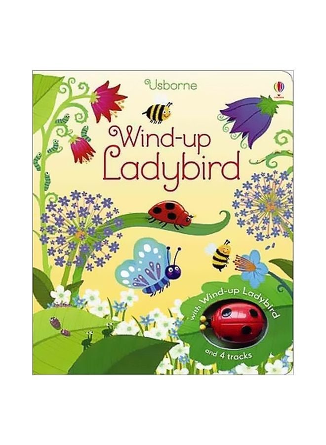 Wind Up Ladybird Board Book English by Fiona Watt - 24 March 2015 