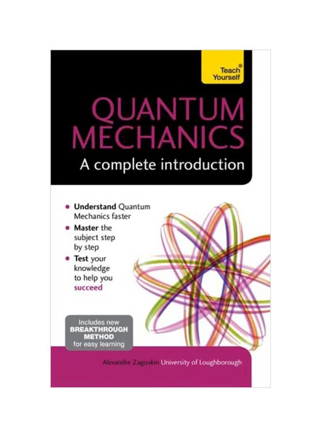 Quantum Mechanics: A Complete Introduction Paperback English by Alexandre M. Zagoskin - 17 November 2015