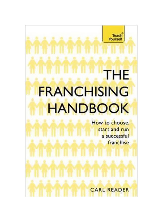null - The Franchising Handbook : How To Choose, Start And Run A Successful Franchise Paperback English by Carl Reader - 15 November 2016 - Image 1