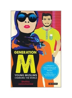 Generation M: Young Muslims Changing The World Paperback English by Shelina Janmohamed - 30 November 2016