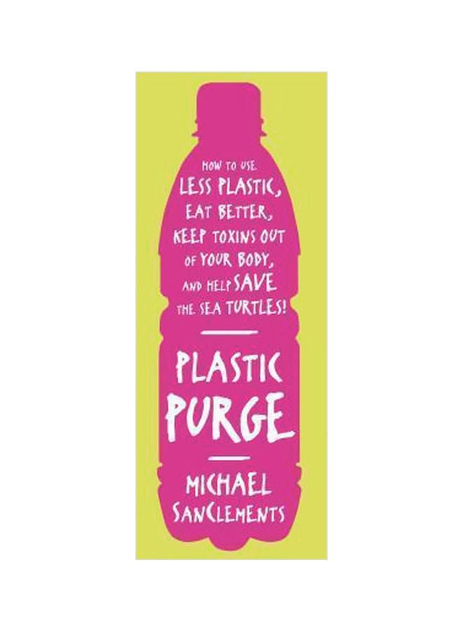 Plastic Purge Paperback English by Michael Sanclements - 10 April 2014 