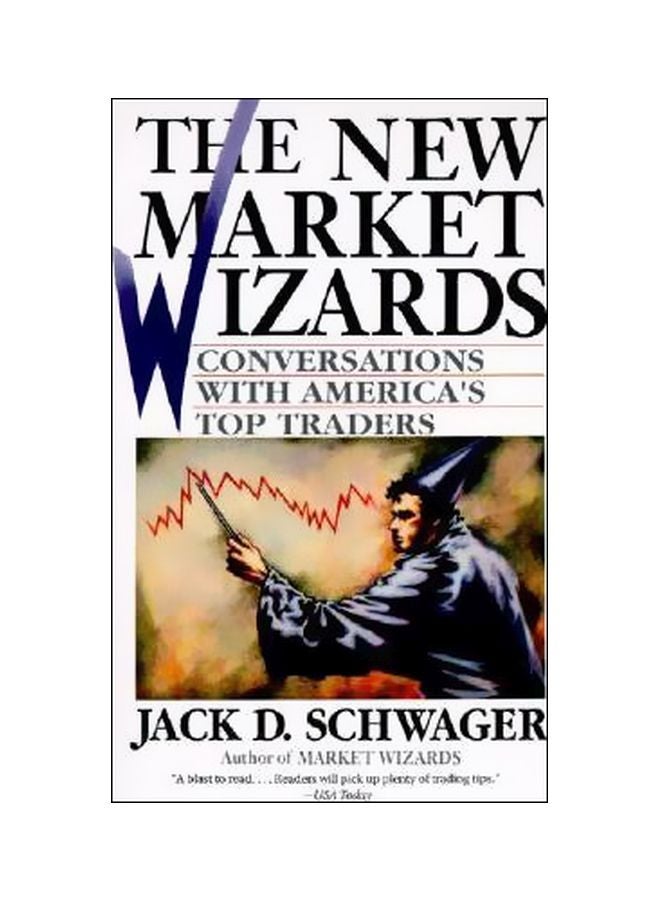 The New Market Wizards: Conversations With America's Top Traders Paperback English by Jack D. Schwager - 17 March 1994 