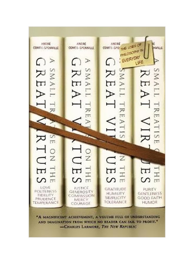 A Small Treatise On The Great Virtues Paperback English by Andre Comte-Sponville - 1 September 2002 