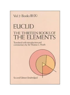 The Thirteen Books Of The Elements Paperback English by Euclid - 1 June 1956