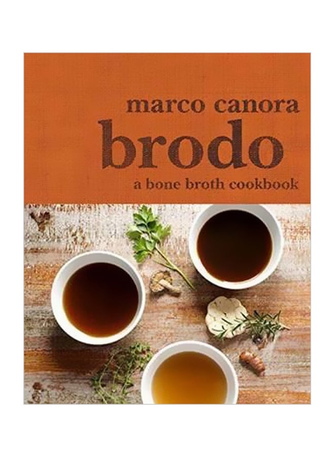 Brodo Hardcover English by Marco Canora - 18 December 2015