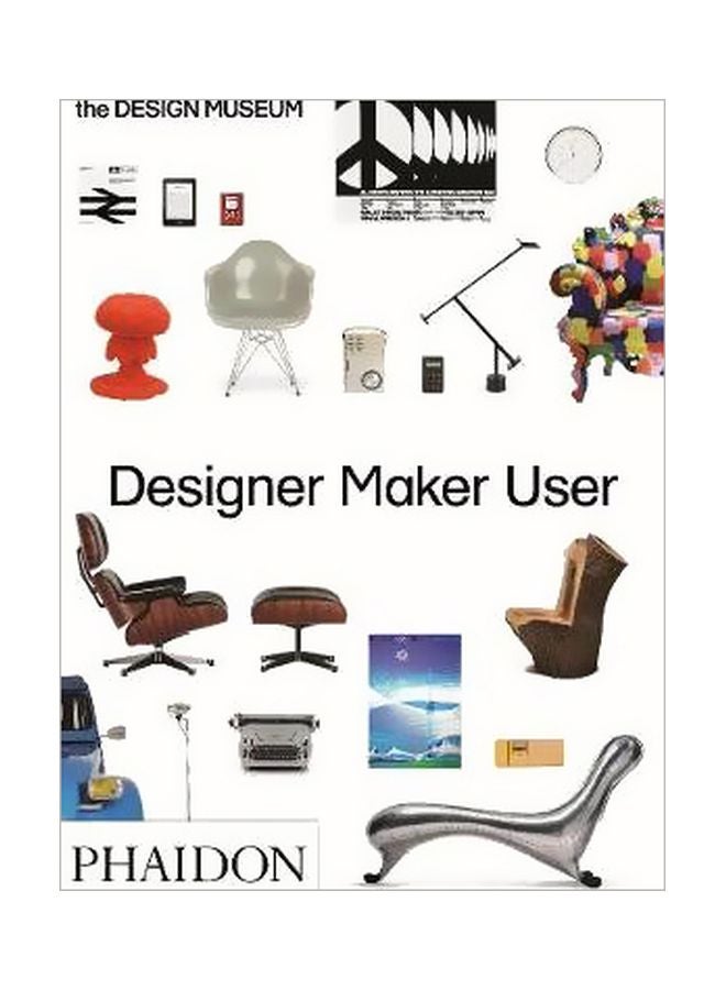 Designer Maker User Paperback English by Design Museum - 13 February 2017