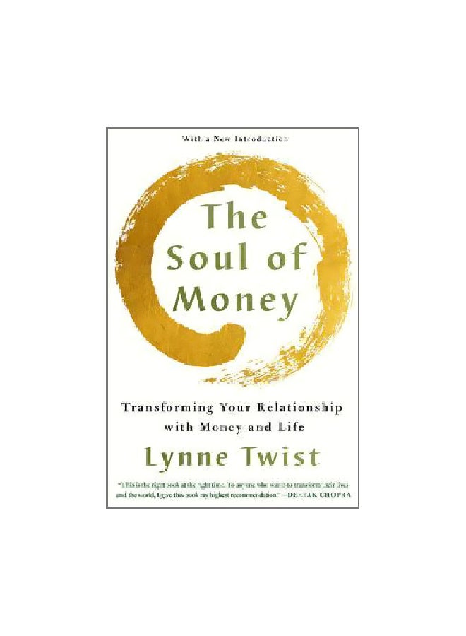 The Soul Of Money: Transforming Your Relationship With Money And Life Paperback English by Lynne Twist - 14 March 2017 