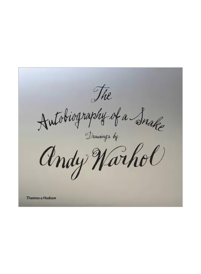 The Autobiography Of A Snake Hardcover English by Andy Warhol - 11 October 2016