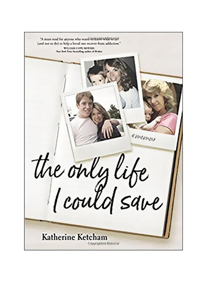The Only Life I Could Save Hardcover English by Katherine Ketcham - 1 April 2018