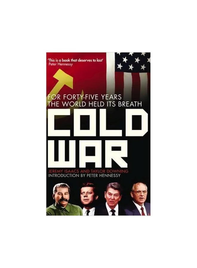 Cold War : For Forty-five Years The World Held Its Breath Paperback English by Jeremy Isaacs - 7 August 2008 