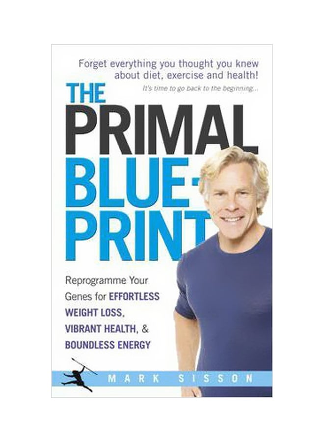 Tyhe Primal Blue Print Paperback English by Mark Sisson - 7 June 2012 