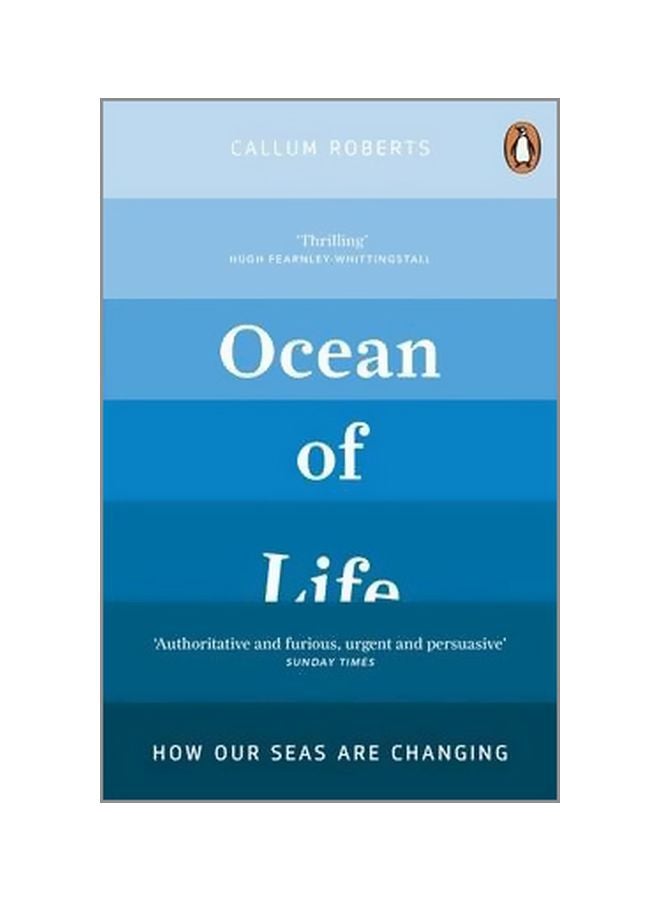 Ocean Of Life : How Our Seas Are Changing Paperback English by Callum Roberts - 25 April 2013 