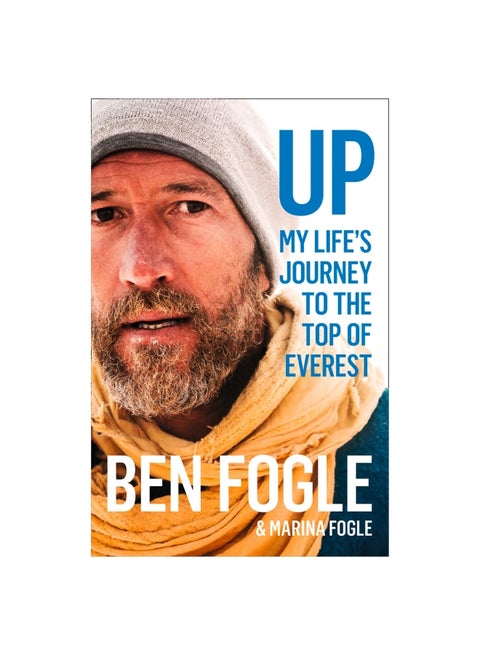 Up: My Life's Journey To The Top Of Everest Paperback English by ben fogle - 18 October 2018