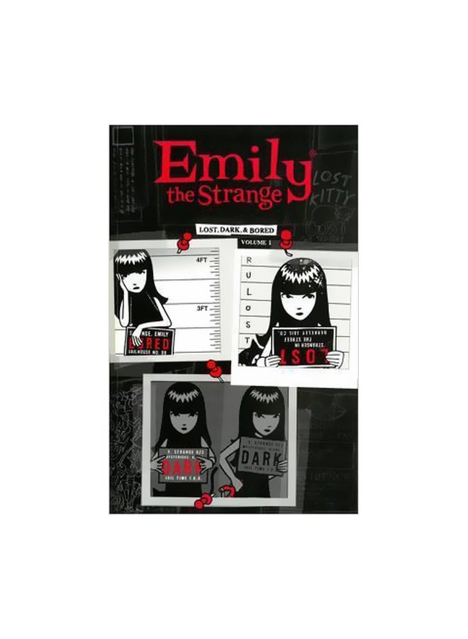 Emily The Strange: Lost, Dark, And Bored  Volume 1 Paperback English by Rob Reger - 20 November 2009 