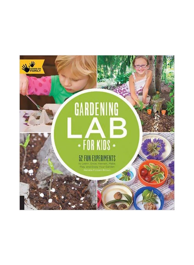 Gardening Lab For Kids Paperback English by Renata Fossen Brown - 1 April 2014 