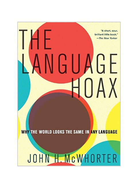The Language Hoax paperback english - 11-08-2016