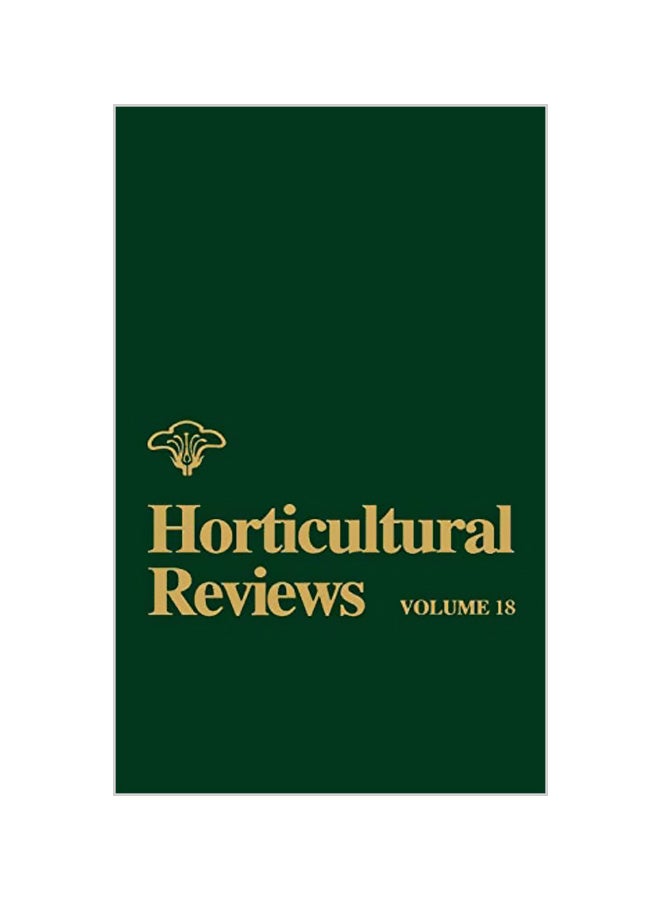 Horticultural Reviews: Volume 18 hardcover english - 21-10-1996 