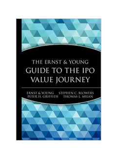 The Ernst And Young Guide To The IPO Value Journey hardcover english - 22-10-1999