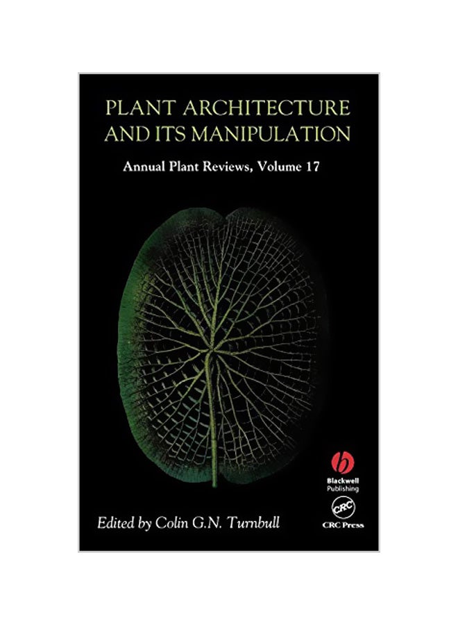 Plant Architecture And Its Manipulation: Annual Plant Reviews Volume 17 hardcover english - 39020 