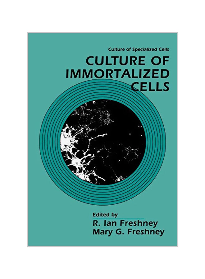 Culture Of Immortalized Cells Paperback English by R. Ian Freshney - 15-04-1996 