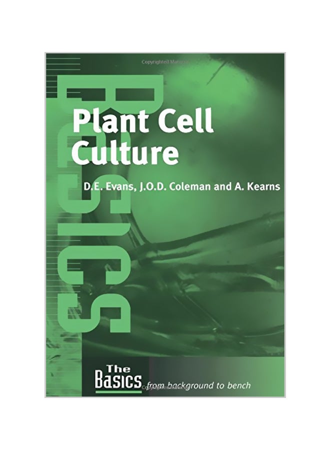 Plant Cell Culture: The Basics From Background To Bench Paperback English by Julian Coleman - 12-11-2003 
