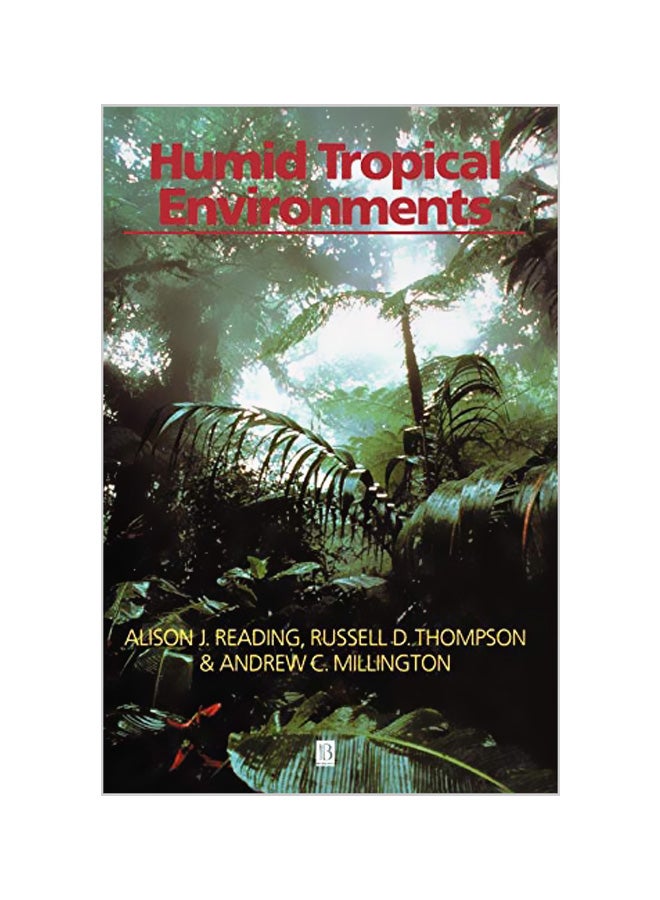 Humid Tropical Environments Hardcover English by Alison Reading - 01-12-1998 