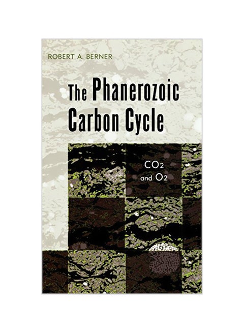 The Phanerozoic Carbon Cycle: Co2 And O2 hardcover english - 01-09-2004