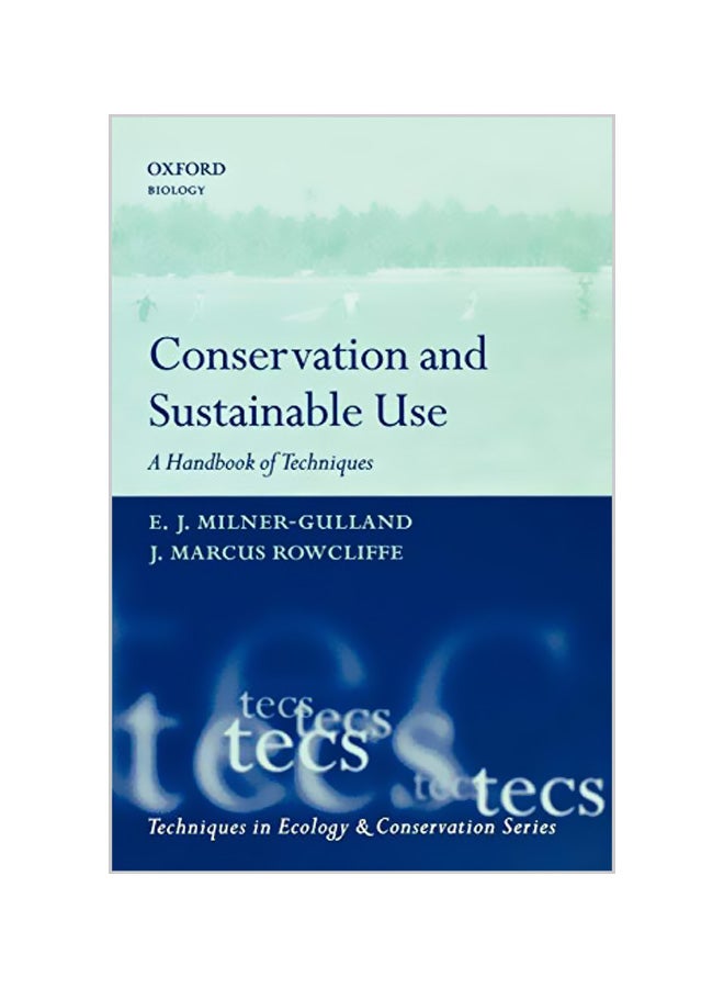 Conservation And Sustainable Use: A Handbook Of Techniques paperback english - 01-05-2008 