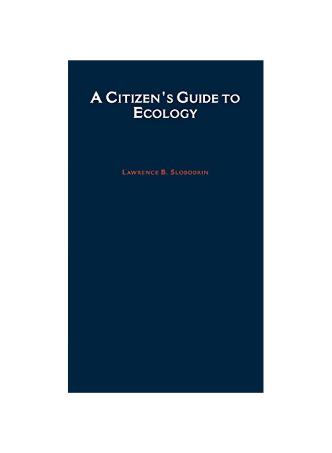 A Citizen's Guide To Ecology Hardcover English by Lawrence B. Slobodkin - 01-02-2004 