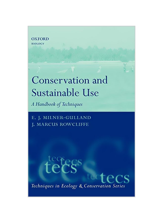 Conservation And Sustainable Use: A Handbook Of Techniques hardcover english - 01-05-2008 