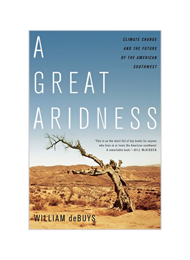 A Great Aridness: Climate Change And The Future Of The American Southwest paperback english - 01-05-2013