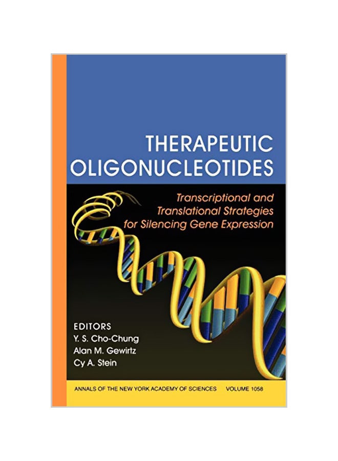 Therapeutic Oligonucleotides: Transcriptional And Translational Strategies For Silencing Gene Expression, Volume 1058 paperback english - 26-07-2006 