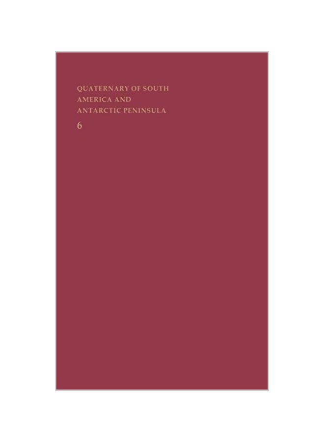 Quaternary Of South America And Antarctic Peninsula Hardcover English by Rabassa Jorge - 01-01-1990 