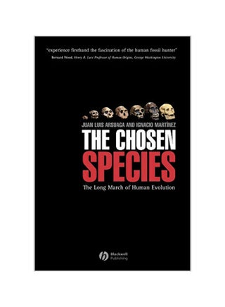 The Chosen Species: The Long March Of Human Evolution Paperback English by Juan Luis Arsuaga - 7-Oct-2005 - v1562155963/N27205327A_1