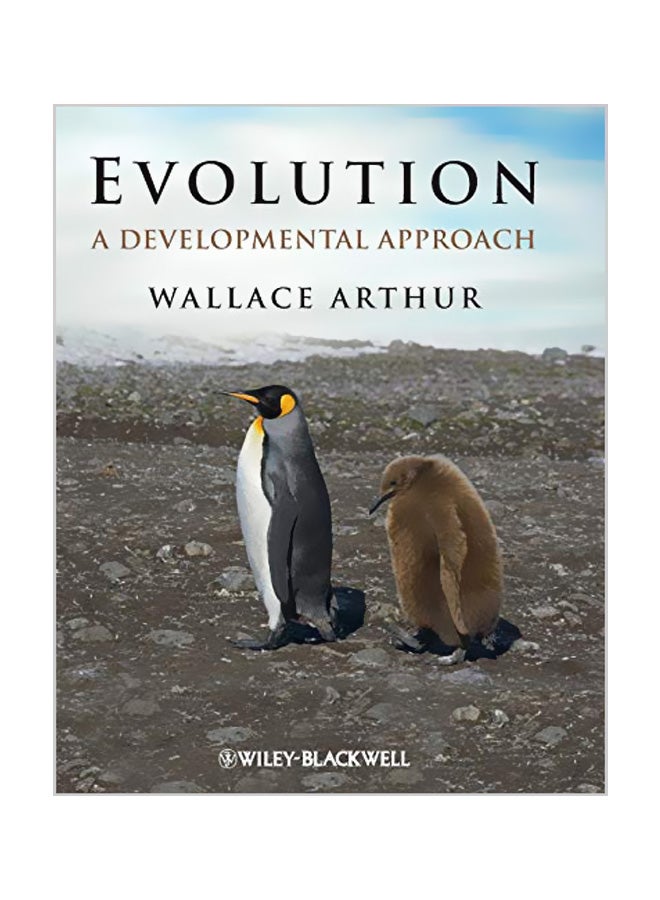 Evolution: A Developmental Approach Paperback English by Wallace Arthur - 02-02-2011 