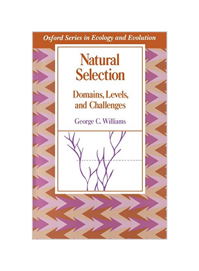 Natural Selection: Domains, Levels, And Challenges paperback english - 15-10-1992 