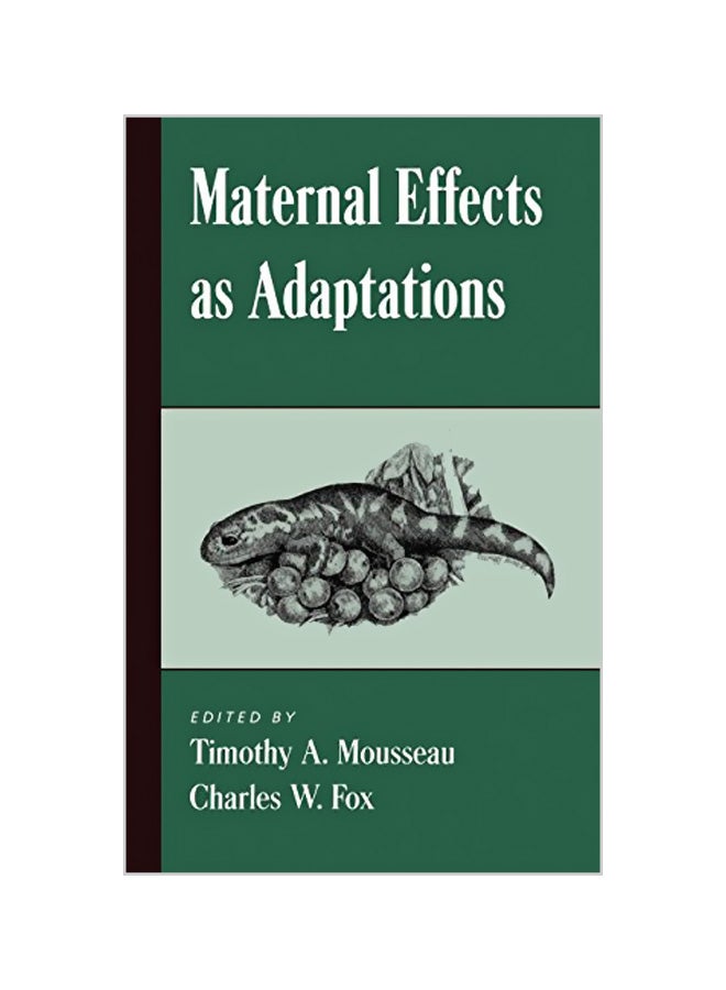 Maternal Effects As Adaptations hardcover english - 18-06-1998 